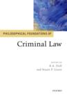 Image for Philosophical foundations of criminal law