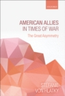 Image for American allies in times of war: the great asymmetry