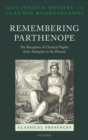 Image for Remembering Parthenope: the reception of classical Naples from antiquity to the present