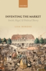 Image for Inventing the market: Smith, Hegel, and political theory
