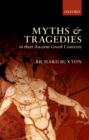 Image for Myths and tragedies in their ancient Greek contexts