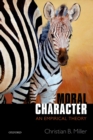 Image for Moral character: an empirical theory