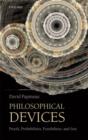 Image for Philosophical devices: proofs, probabilities, possibilities, and sets