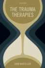 Image for The trauma therapies