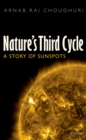 Image for Nature&#39;s third cycle: a story of sunspots