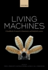 Image for Living Machines: A Handbook of Research in Biomimetics and Biohybrid Systems