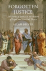 Image for Forgotten justice: forms of justice in the history of legal and political theory