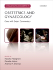 Image for Challenging concepts in obstetrics and gynaecology: cases with expert commentary