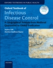 Image for Oxford textbook of infectious disease control: a geographical analysis from medieval quarantine to global eradication