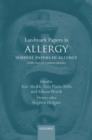 Image for Landmark papers in allergy: seminal papers in allergy with expert commentaries