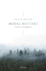 Image for Modal Matters: Essays in Metaphysics