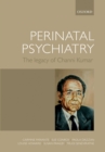 Image for Perinatal Psychiatry: The legacy of Channi Kumar