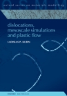 Image for Dislocations, mesoscale simulations and plastic flow : 5
