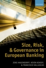 Image for Size, risk, and governance in European banking