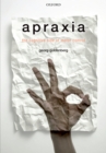 Image for Apraxia: the cognitive side of motor control