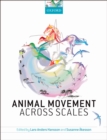 Image for Animal movement across scales