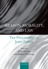 Image for Reason, morality, and law: the philosophy of John Finnis