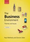 Image for The business environment: themes and issues