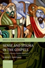 Image for Sense and stigma in the Gospels: depictions of sensory-disabled characters