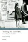 Image for Thinking the impossible: French philosophy since 1960