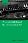 Image for Professional ethics at the international bar