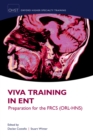 Image for Viva training in ENT: preparation for the FRCS (ORL-HNS)