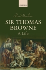 Image for Sir Thomas Browne: a life