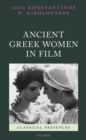 Image for Ancient Greek women in film