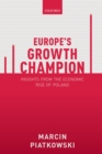 Image for Europe&#39;s Growth Champion: Insights from the Economic Rise of Poland