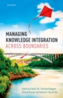 Image for Managing knowledge integration across boundaries