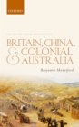Image for Britain, China, and Colonial Australia