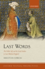 Image for Last Words: The Public Self and the Social Author in Late Medieval England