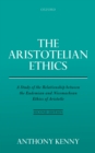 Image for Aristotelian Ethics: A Study of the Relationship between the Eudemian and Nicomachean Ethics of Aristotle