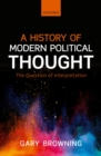 Image for A history of modern political thought: the question of interpretation