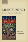 Image for Liberty intact: human rights in English law