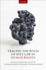 Image for Tracing the Roles of Soft Law in Human Rights