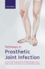 Image for Pathways in Prosthetic Joint Infection