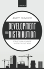 Image for Development and Distribution: Structural Change in South East Asia