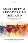 Image for Austerity and recovery in Ireland: Europe&#39;s poster child and the Great Recession