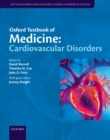 Image for Oxford Textbook of Medicine: Cardiovascular Disorders : Selected and Updated Chapters from the Oxford Textbook of Medicine, Fifth Edition
