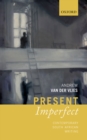 Image for Present imperfect: contemporary South African writing