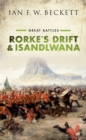 Image for Rorke&#39;s Drift and Isandlwana: Great Battles