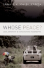 Image for Whose peace?: local ownership and United Nations peacekeeping