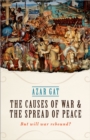 Image for Causes of War and the Spread of Peace: But Will War Rebound?