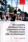 Image for Reclaiming Information and Communication Technologies for Development