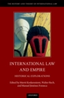 Image for International law and empire: historical explorations