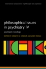 Image for Philosophical Issues in Psychiatry IV: Psychiatric Nosology