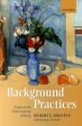 Image for Background practices: essays on the understanding of being