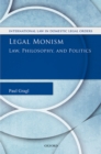 Image for Legal monism: law, philosophy, and politics