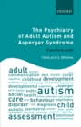 Image for Psychiatry of Adult Autism and Asperger Syndrome: A Practical Guide